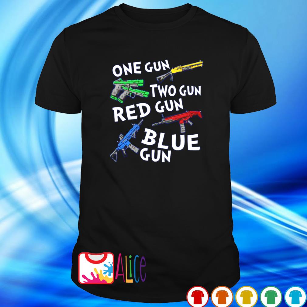 one more gun shirt