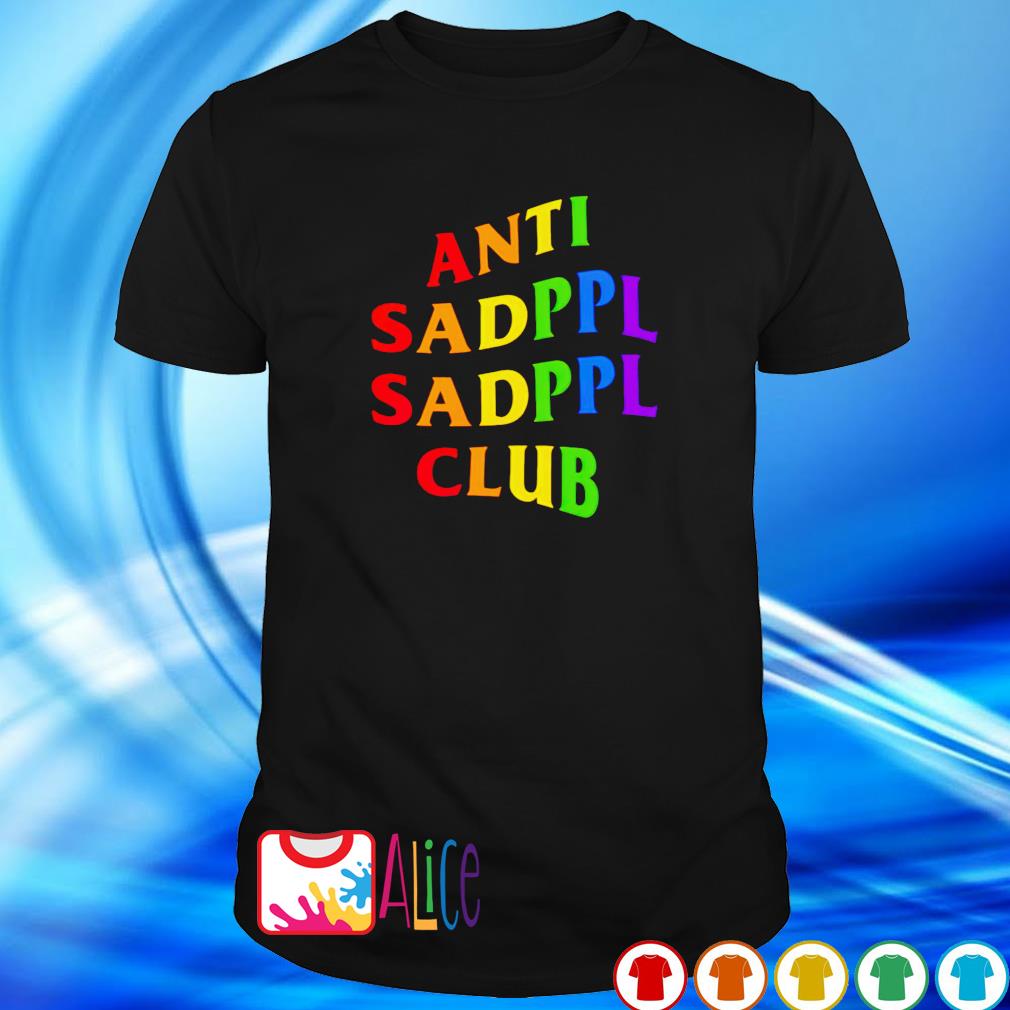 Premium anti sadppl sadpply club shirt