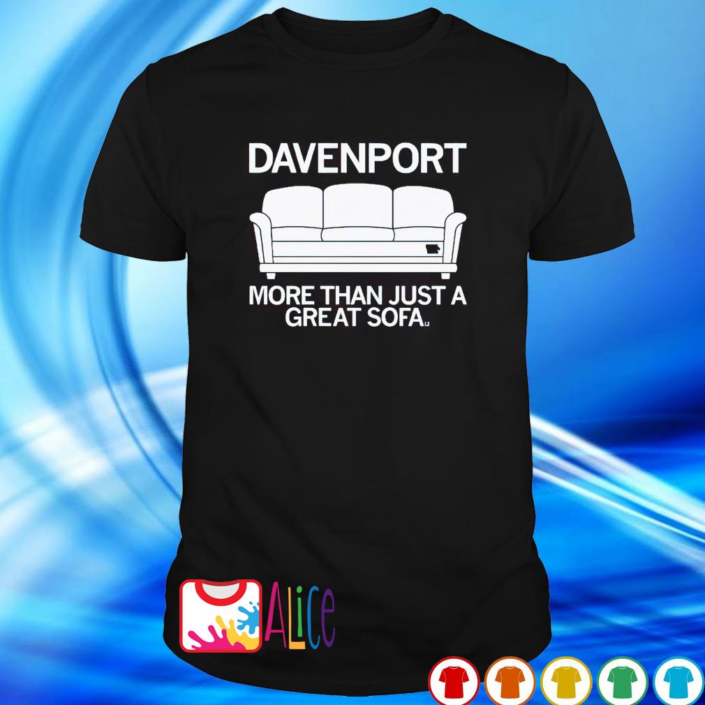 Top davenport more than just a great sofa shirt