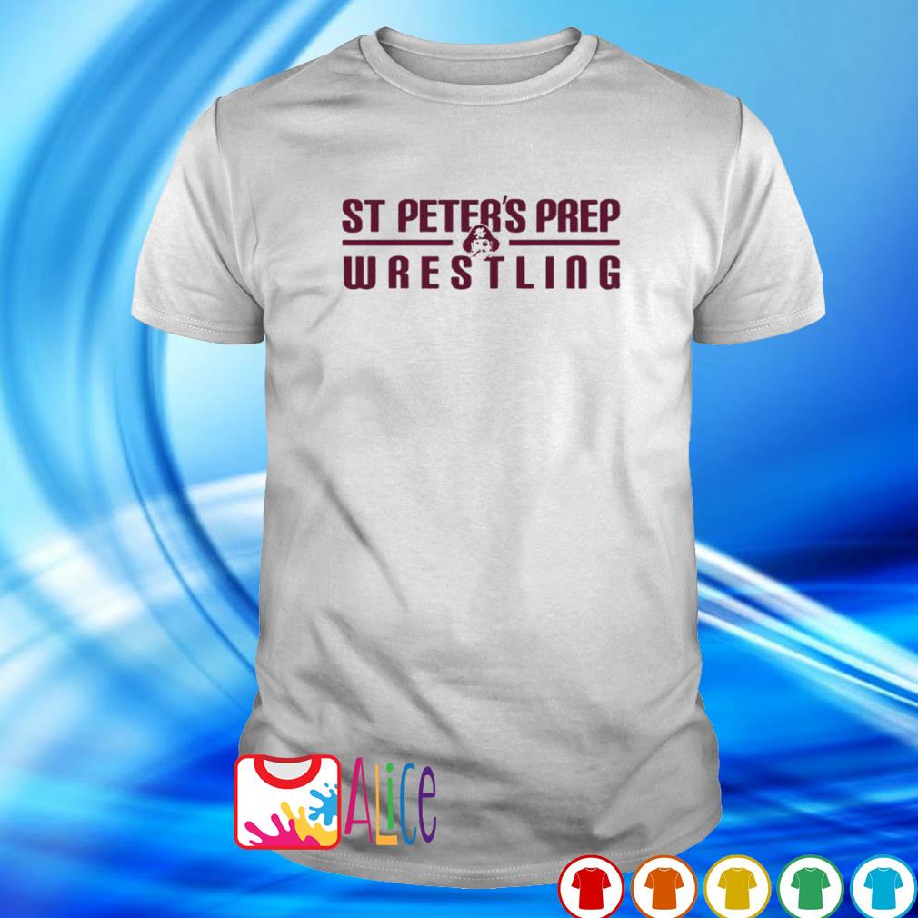 Best st Peter’s Prep Wrestling shirt