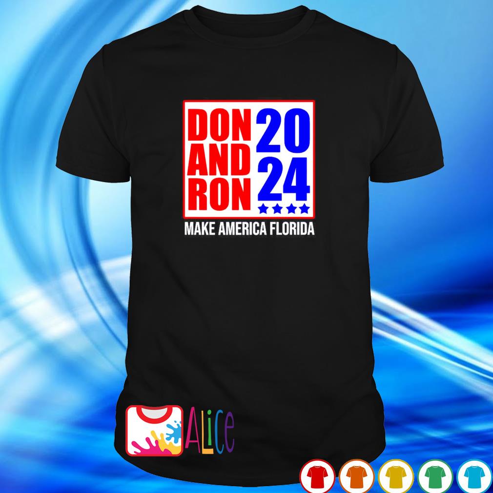 Funny don and Ron 2024 make America Florida shirt