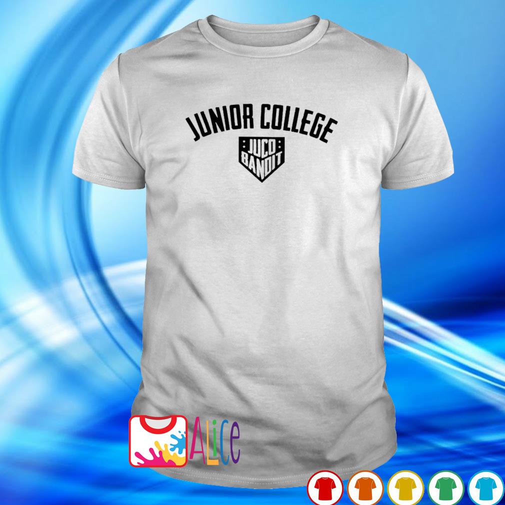 Top junior College Juco Bandit shirt