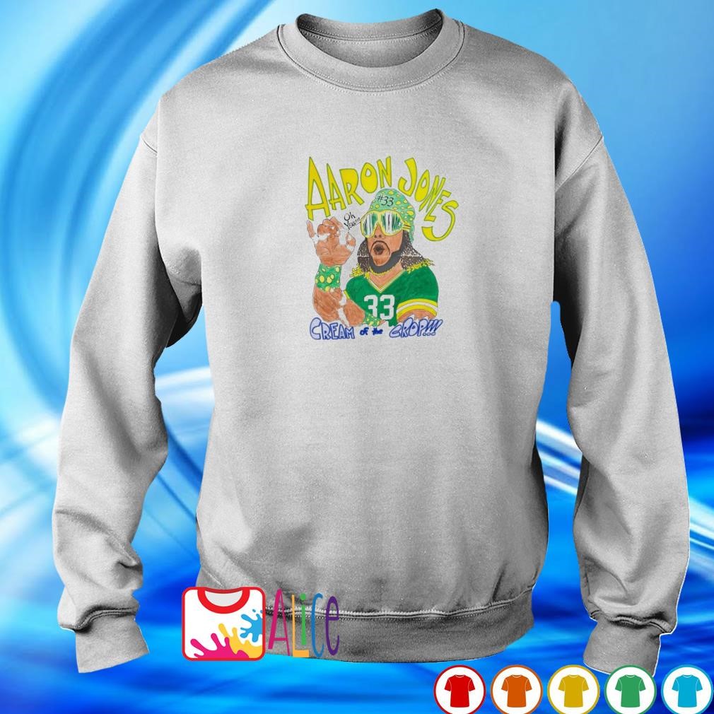 Aaron jones 33 cream of the crop 2023 shirt, hoodie, sweater, long sleeve  and tank top