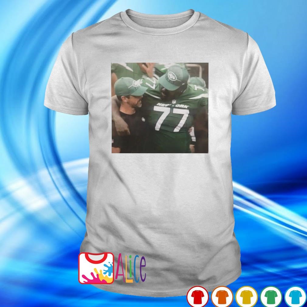 Aaron Rodgers hugging Mekhi Becton NY Jets shirt, hoodie, sweater, long  sleeve and tank top