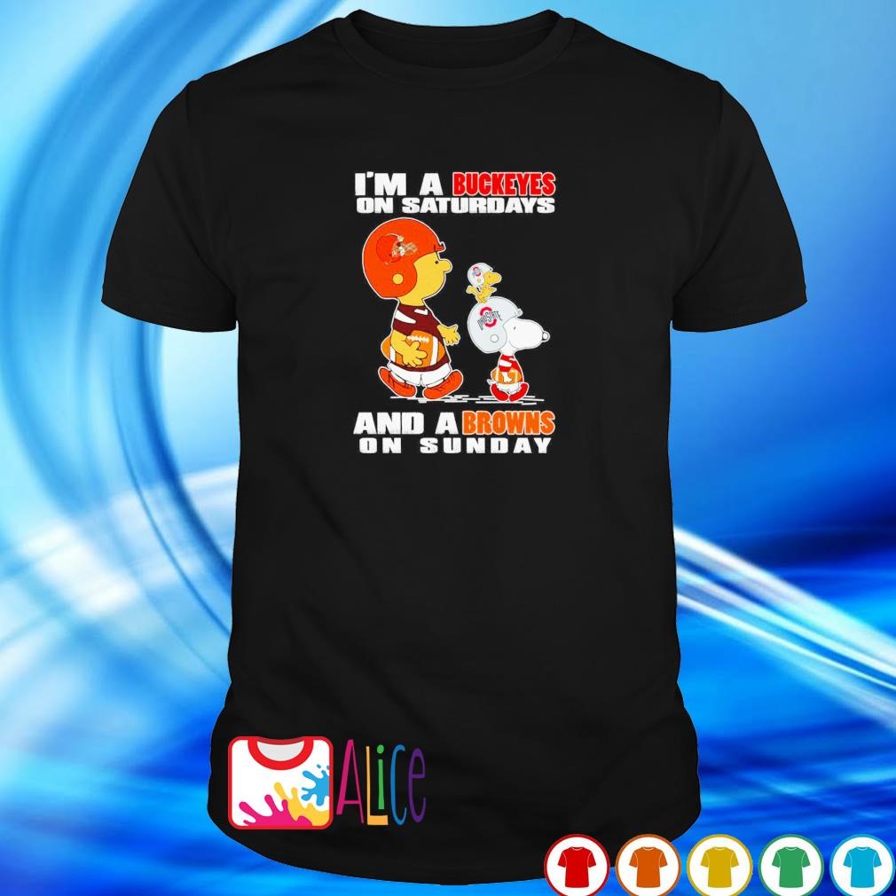 Top charlie Brown ans Snoopy dog I'm a Buckeyes on Saturdays and a Browns on Sunday shirt