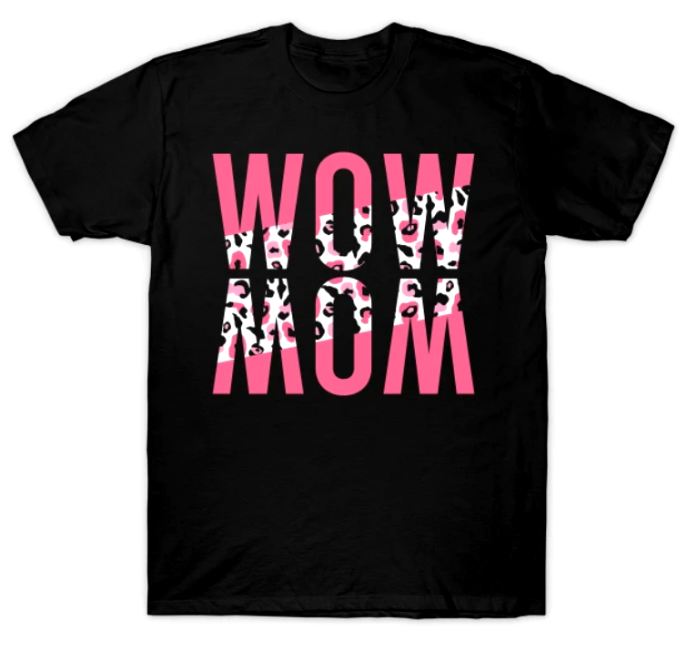 mom wow t shirt